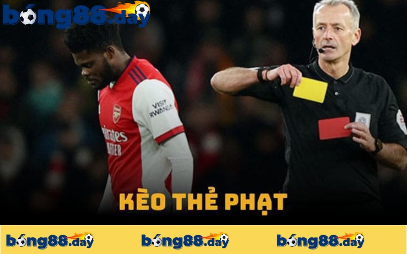 Khám phá kèo thẻ phạt cần nắm rõ